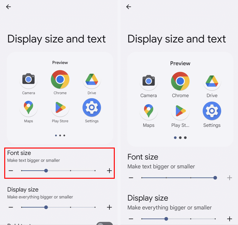 Move the Font size slider to the right to adjust the text size